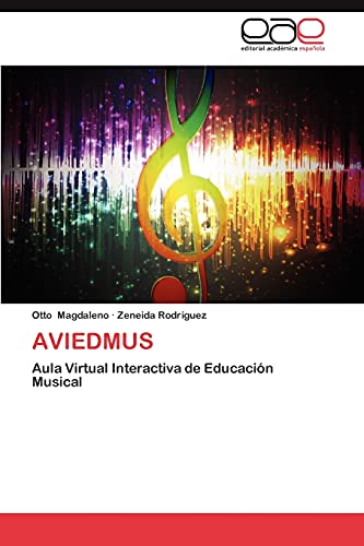 AVIEDMUS: Aula Virtual Interactiva de Educación Musical
