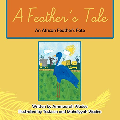 A Feather's Tale: An African Feather's Fate