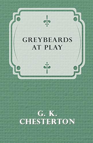 Greybeards at Play