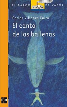 El canto a las ballenas (El Barco de Vapor Naranja, Band 211)