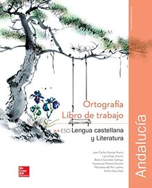 Ortografía : libro de trabajo, lengua castellana y literatura 2 ESO