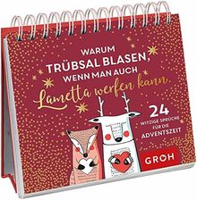 Warum Trübsal blasen, wenn man auch Lametta werfen kann. 24 witzige Sprüche für die Adventszeit