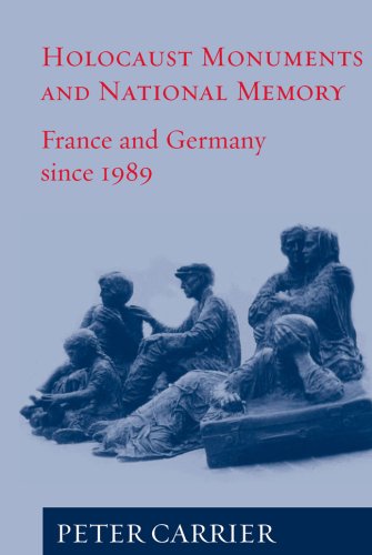 Holocaust Monuments And National Memory Cultures In France And Germany Since 1989: The Origins And Political Function Of The Vel D'Hiv In Paris And ... in Paris and the Holocaust Monument in Berlin