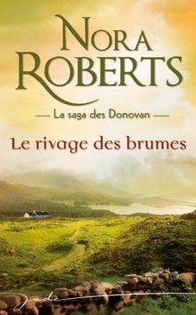 La saga des Donovan. Le rivage des brumes