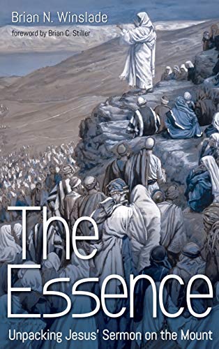 The Essence: Unpacking Jesus' Sermon on the Mount
