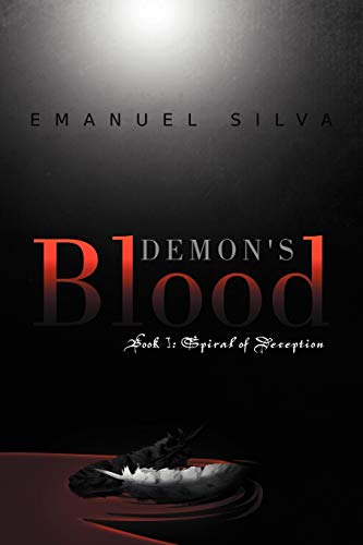 Demon's Blood: Book 1: Spiral of Deception