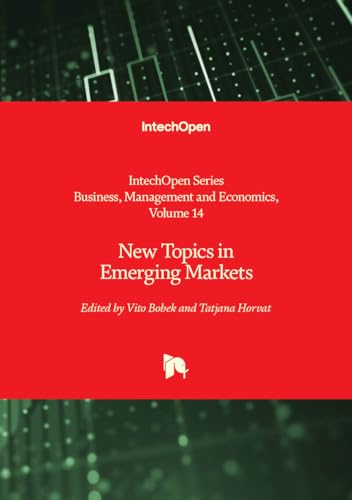 New Topics in Emerging Markets (Business, Management and Economics, 14)