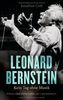 Leonard Bernstein: Kein Tag ohne Musik