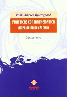 Prácticas con Mathematica, ampliación de cálculo