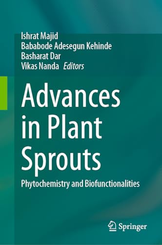 Advances in Plant Sprouts: Phytochemistry and Biofunctionalities