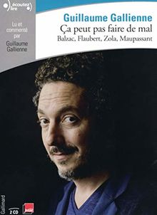 Ca peut pas faire de mal. Vol. 3. Le roman français du XIXe siècle : Balzac, Flaubert, Zola, Maupassant