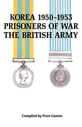Korea 1950-1953 Prisoners Of War The British Army