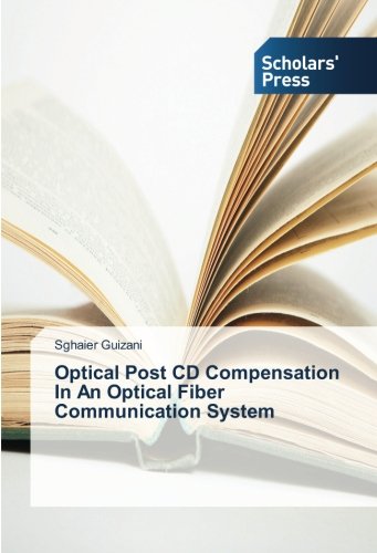 Optical Post CD Compensation In An Optical Fiber Communication System