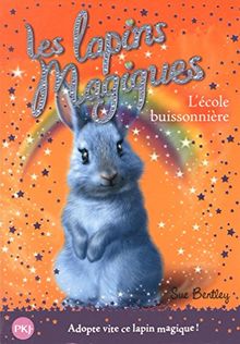 Les lapins magiques. Vol. 4. L'école buissonnière