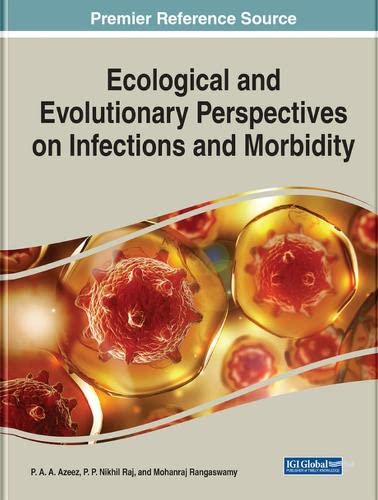 Ecological and Evolutionary Perspectives on Infections and Morbidity (Advances in Human Services and Public Health)