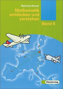 Mathematik entdecken und verstehen - Neubearbeitung. Struktur- und niveauorientiertes Arbeitsbuch für den Mathematikunterricht an der Schule für ... die sechste Lernstufe): Für die 6. Lernstufe