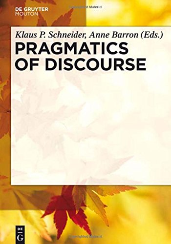 Pragmatics of Discourse (Handbooks of Pragmatics [HOPS], Band 3)