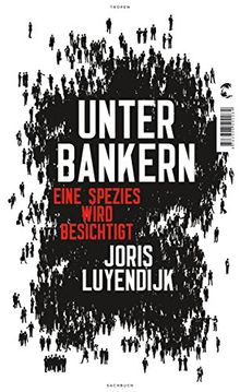 Unter Bankern: Eine Spezies wird besichtigt