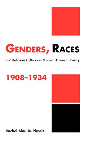 Genders, Races, and Religious Cultures in Modern American Poetry, 1908–1934 (Cambridge Studies in American Literature and Culture, Band 125)