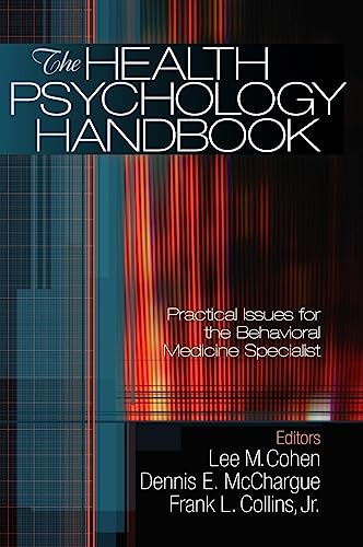The Health Psychology Handbook: Practical Issues for the Behavioral Medicine Specialist