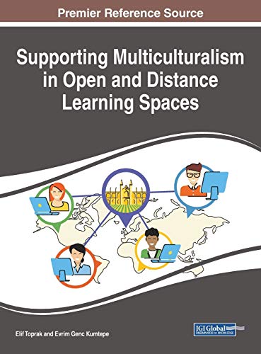 Supporting Multiculturalism in Open and Distance Learning Spaces (Advances in Educational Technologies and Instructional Design)