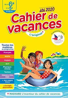 Cahier de vacances de la 6e à la 5e, 11-12 ans : toutes les matières au programme : été 2020