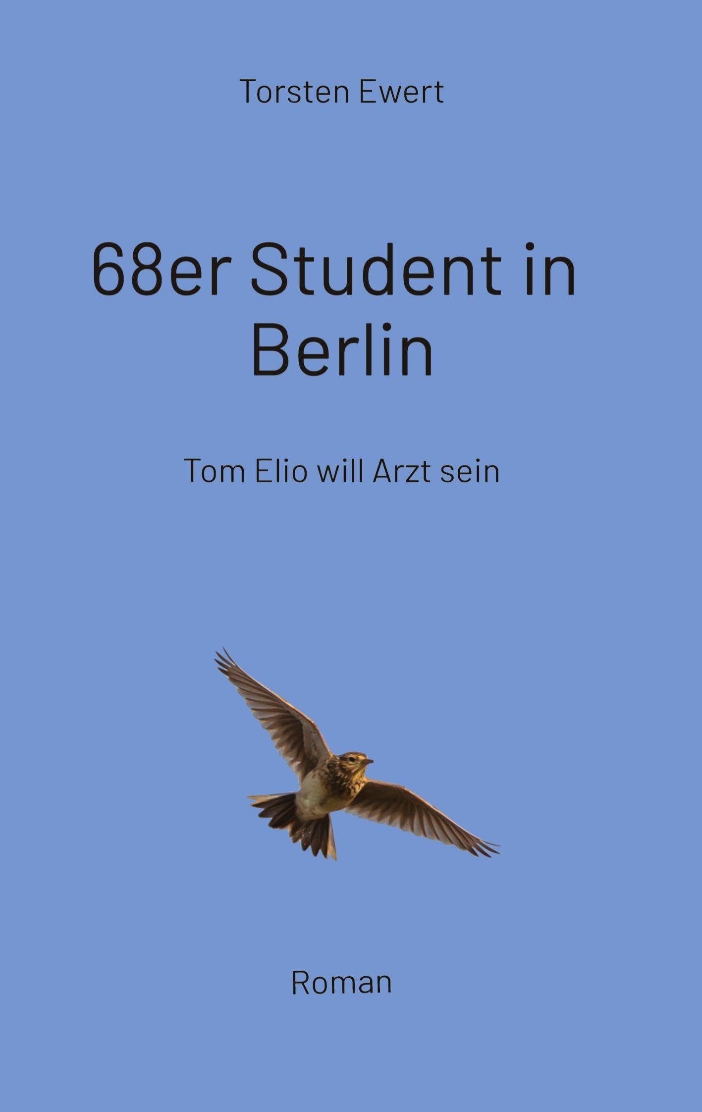 68er Student in Berlin: Tom will Arzt sein (Tom Elio)