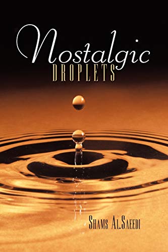 Nostalgic droplets