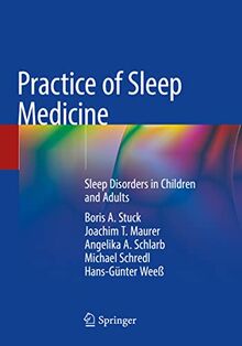 Practice of Sleep Medicine: Sleep Disorders in Children and Adults