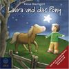 Laura und das Pony (CD): Das neue Liederhörspiel