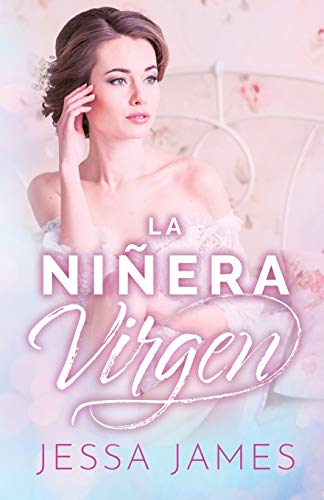 La niñera virgen: (Letra grande) (El Pacto de las Vírgenes, Band 2)