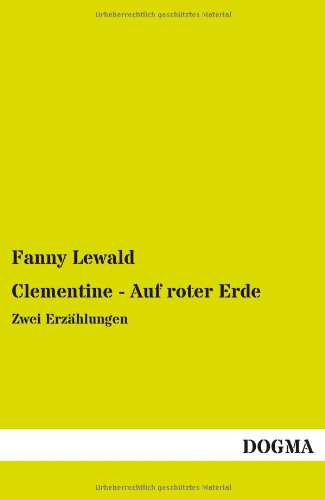 Clementine - Auf roter Erde: Zwei Erzählungen