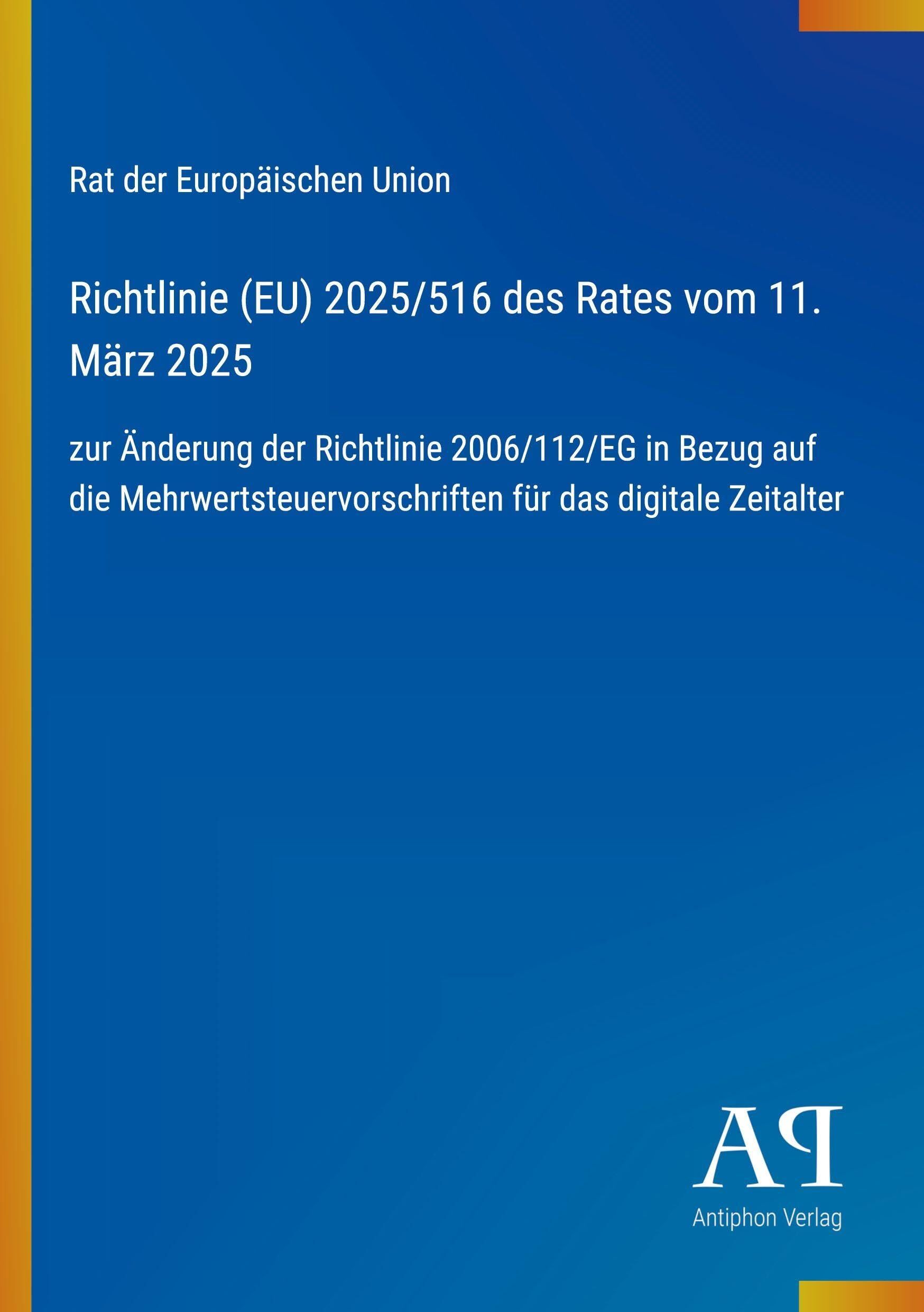 Richtlinie (EU) 2025/516 des Rates vom 11. März 2025