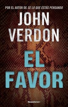 El favor (Serie David Gurney 8) (Thriller y Suspense, Band 8)