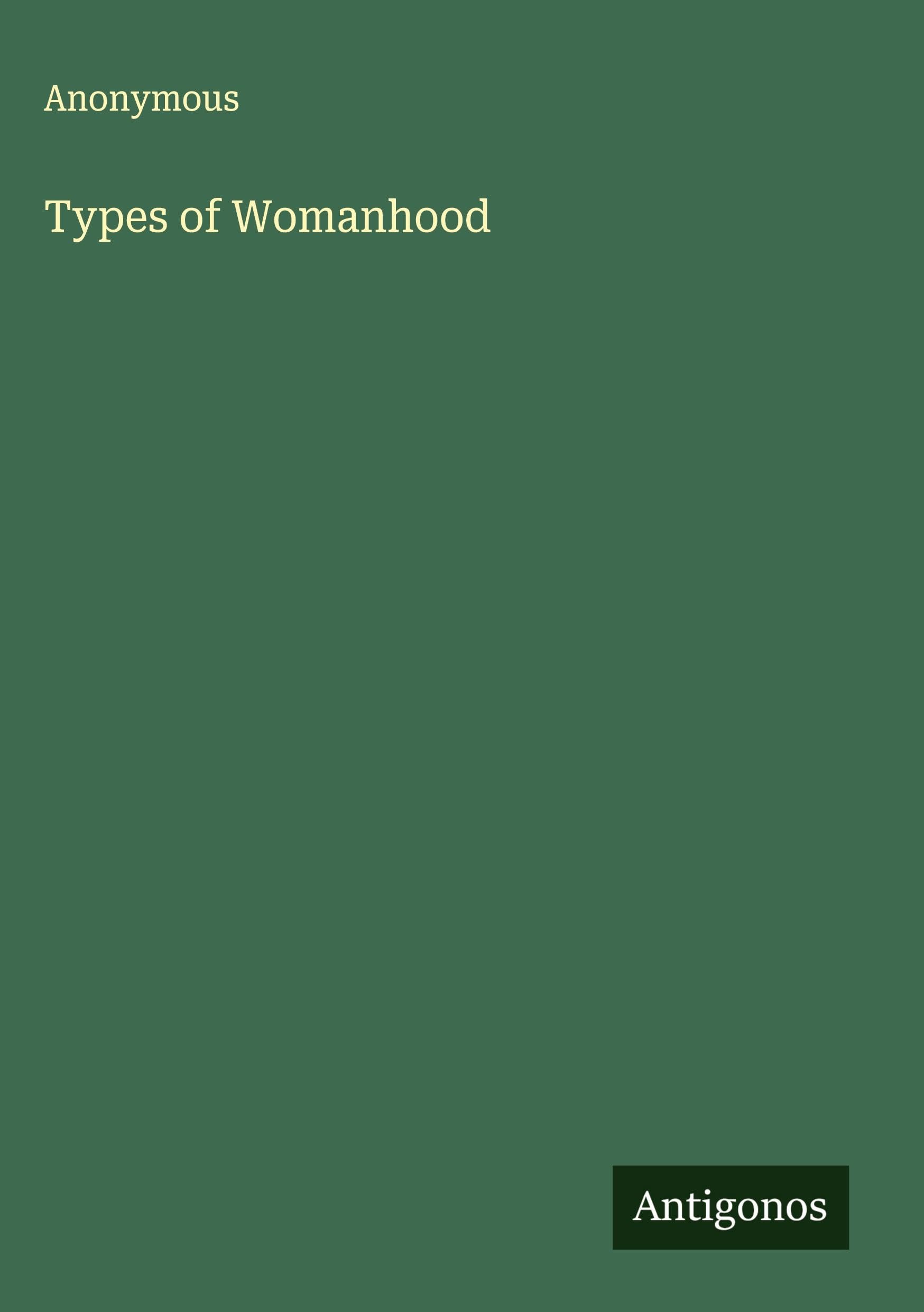 Types of Womanhood