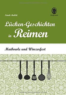 Maibowle und Winzerfest: Lücken-Geschichten in Reimen