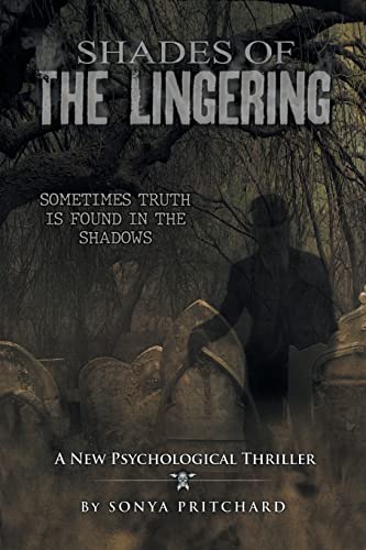 Shades of the Lingering: A New Psychological Thriller