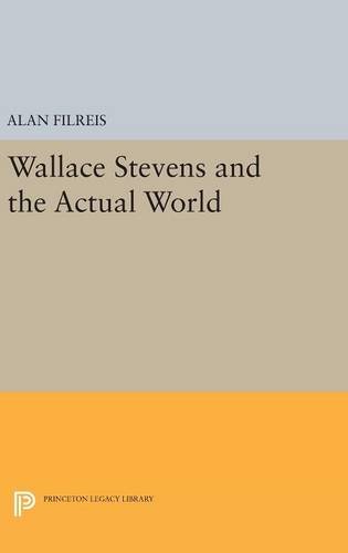 Wallace Stevens and the Actual World (Princeton Legacy Library, Band 1156)