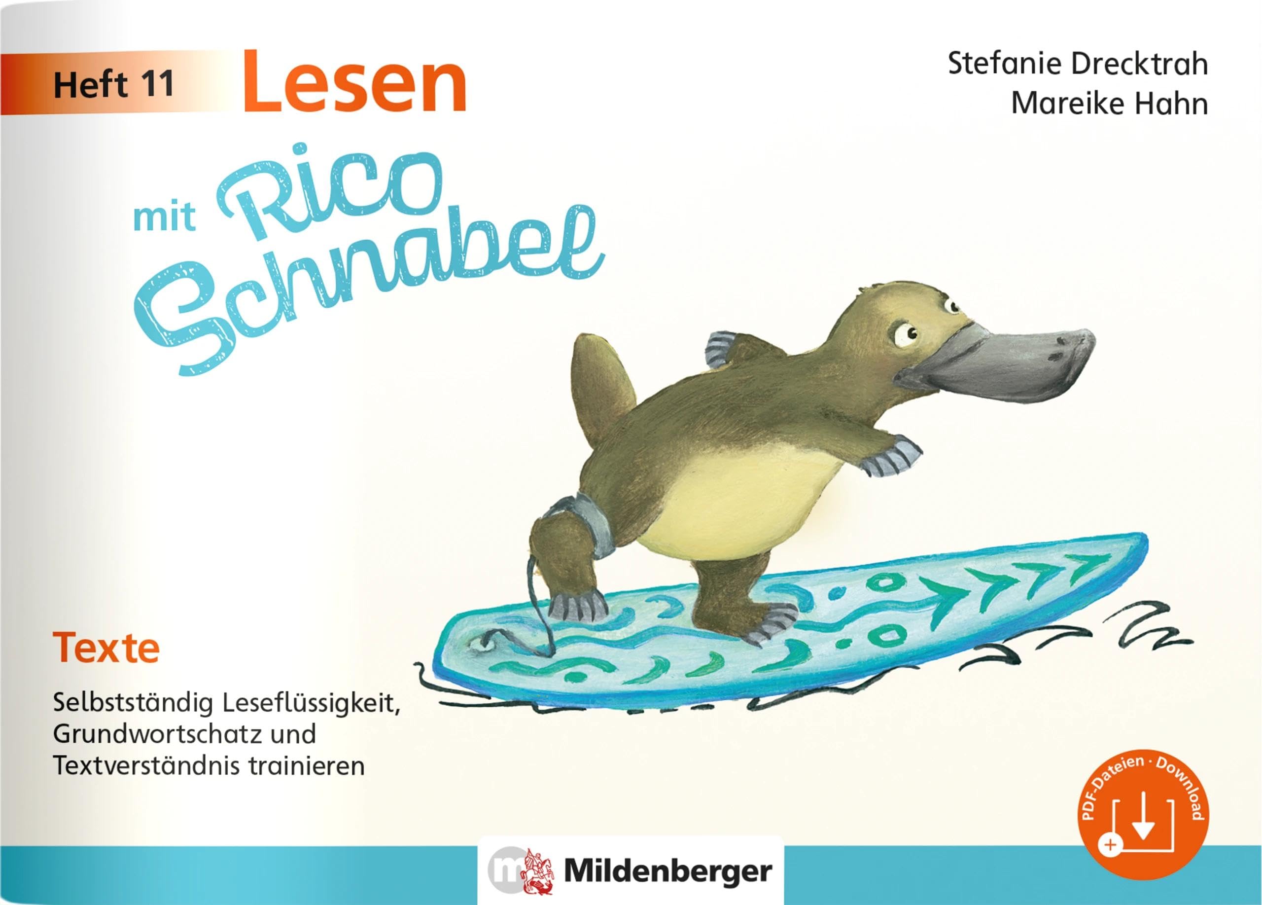 Lesen mit Rico Schnabel, Heft 11: Texte: Selbstständig Leseflüssigkeit, Grundwortschatz und Textverständnis trainieren (Rico Schnabel Deutsch)