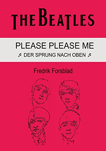 The Beatles - Please Please Me: Der Sprung nach oben