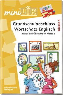 miniLÜK: Grundschulabschluss Vokabeltraining: Vokabeltraining Englisch