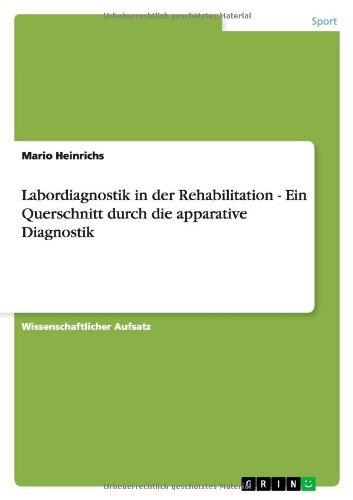 Labordiagnostik in der Rehabilitation - Ein Querschnitt durch die apparative Diagnostik
