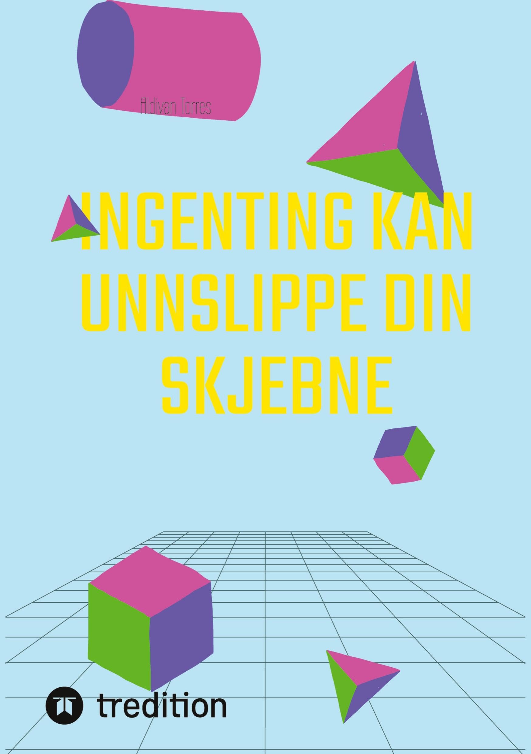 Ingenting Kan Unnslippe Din Skjebne: DE