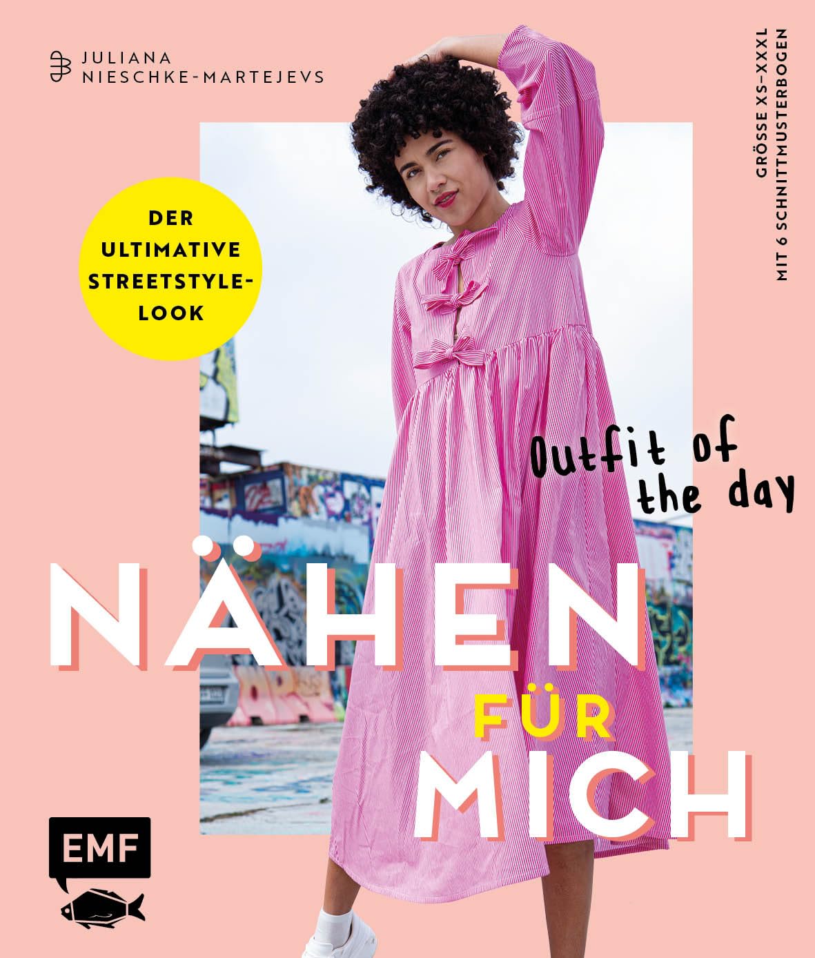 Nähen für mich – Outfit of the day: Der ultimative Streetstyle-Look | Oversized T-Shirt, Sweater, Cord-Pants, Latzrock, Jacke und mehr | Größe XS–XXXL | Mit 6 Schnittmusterbogen