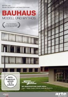 Bauhaus - Modell und Mythos