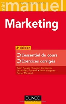 Mini-manuel de marketing : l'essentiel du cours, exercices corrigés