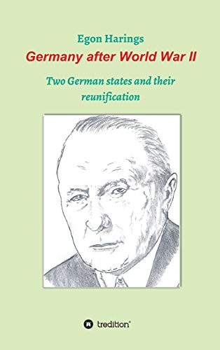 Germany after World War II: Two German states and their reunification (German History)