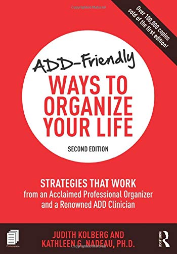 Judith Kolberg Add-Friendly Ways To Organize Your Life