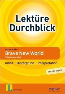 Brave New World: Inhalt, Hintergrund, Interpretation. Mit Info-Klappe