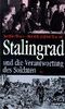 Stalingrad und die Verantwortung des Soldaten
